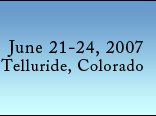 June 19-22, 2008 - Telluride, Colorado