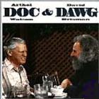 Doc & Dawg - Doc Watson & David Grisman
