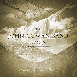 John Cowan Band - 8745 ft. - Recorded Live at Telluride