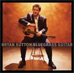 Bryan Sutton - Bluegrass Guitar