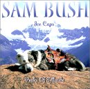  JUST LIKE BEING THERE! - Sam Bush - The Ice Caps of Telluride
